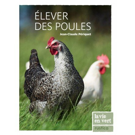 Elever des poules